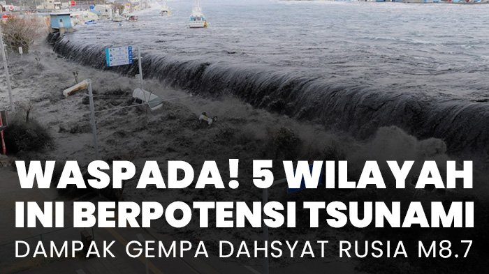 gempa rusia tsunami incar wilayah indonesia