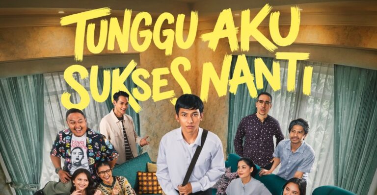 Film Tunggu Aku Sukses Nanti (2026): Ekspektasi Keluarga Saat Lebaran