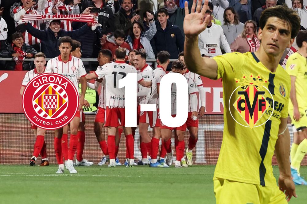 Villarreal Dipermalukan Girona 1-0, Skor Akhir Penuh Pilu!